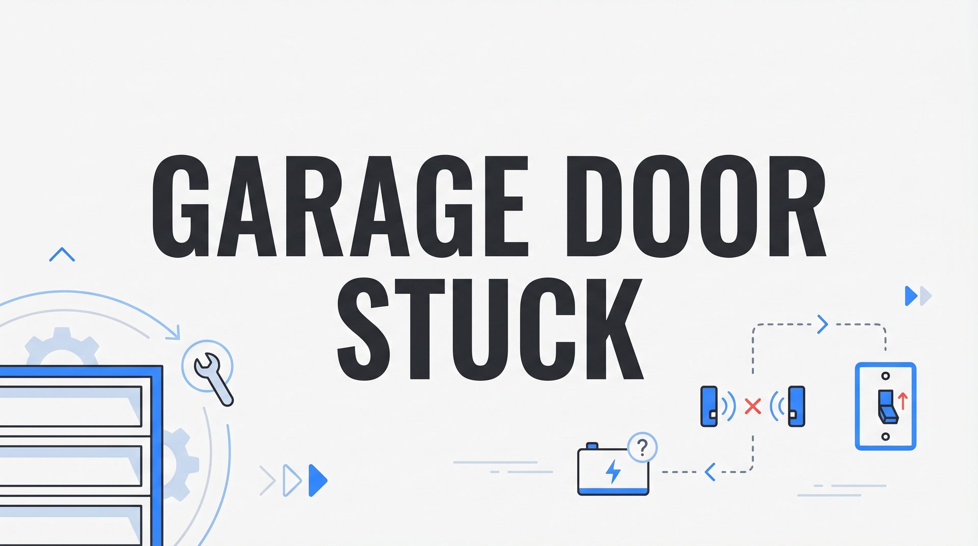 Garage Door Stuck