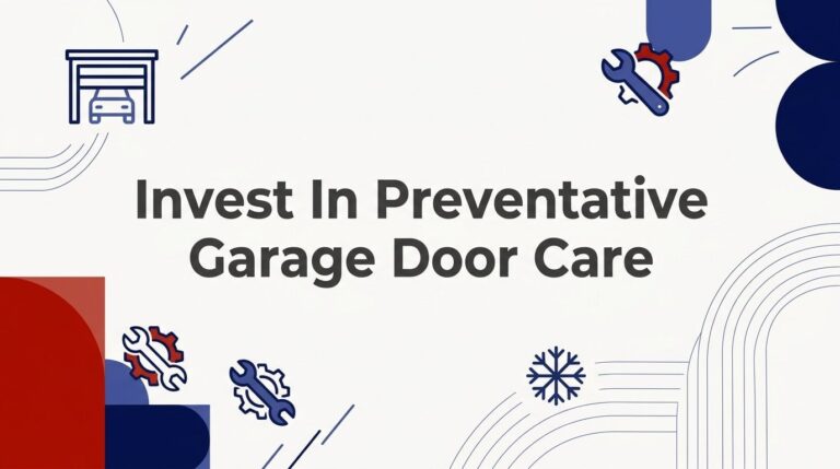 Should You Invest In Preventative Garage Door Care? Here’s The Honest Answer